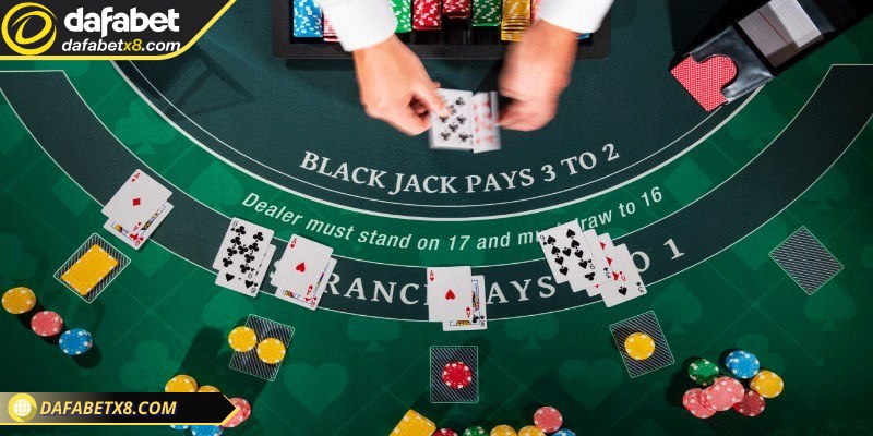 Giới thiệu bài Blackjack tại Dafabet