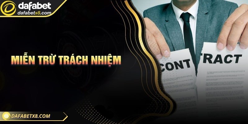 Tìm hiểu miễn trừ trách nhiệm