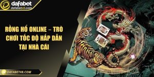 Rồng hổ online – Trò chơi tốc độ hấp dẫn tại nhà cái